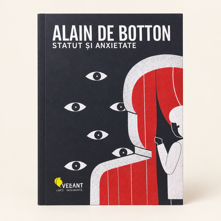 Statut și anxietate – Alain de Botton
